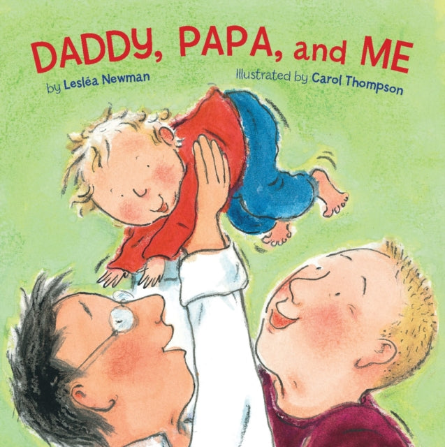Book cover of: Daddy, Papa, and Me. By: Lesléa Newman
