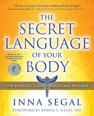 Secret Language of Your Body, The Essential Guide to Health and Wellness