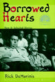 Book cover of: Borrowed Hearts. By: Rick Demarinis