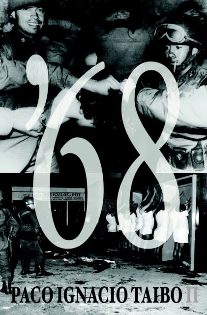 Book cover of: '68. By: Paco Ignacio Taibo II