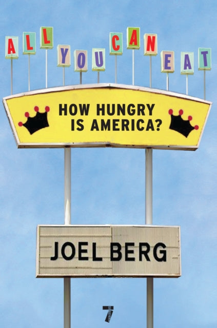 Book cover of: All You Can Eat. By: Joel Berg