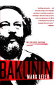Book cover of: Bakunin. By: James Mark Leier