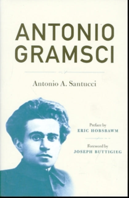 Book cover of: Antonio Gramsci. By: Antonio A. Santucci