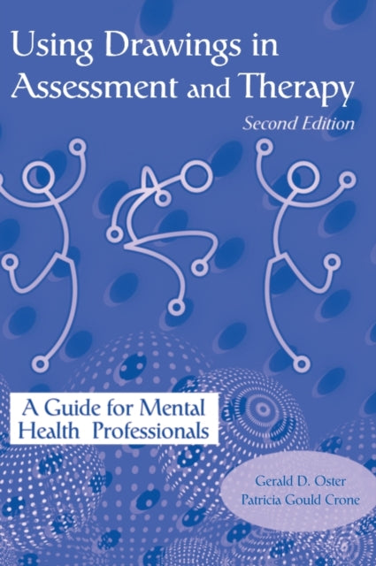 Book cover of: Using Drawings in Assessment and Therapy. By: Gerald D. Oster