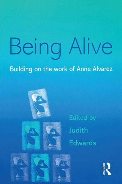 Book cover of: Being Alive. By: Judith Edwards