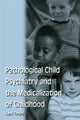 Book cover of: Pathological Child Psychiatry and the Medicalization of Childhood. By: Sami Timimi