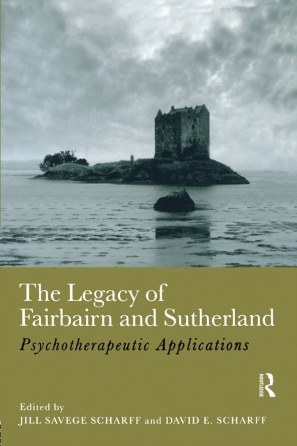 Book cover of: Legacy of Fairbairn and Sutherland