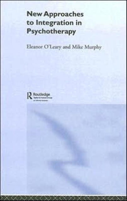 Book cover of: New Approaches to Integration in Psychotherapy