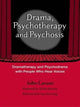 Book cover of: Drama, Psychotherapy and Psychosis