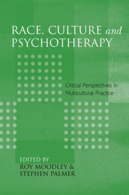Book cover of: Race, Culture and Psychotherapy. By: Roy Moodley