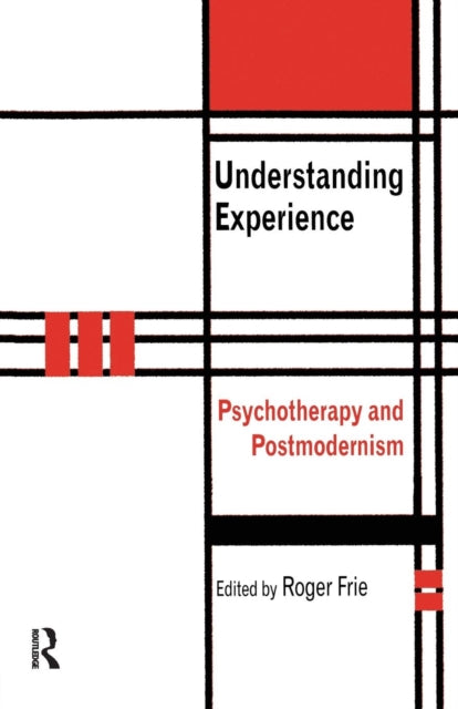 Book cover of: Understanding Experience. By: Roger Frie
