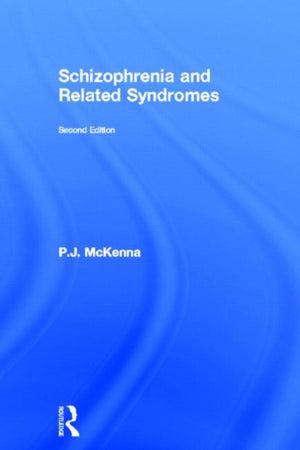Schizophrenia and Related Syndromes