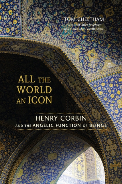 Book cover of: All the World an Icon. By: Tom Cheetham