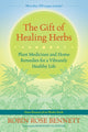 Book cover of: Gift of Healing Herbs