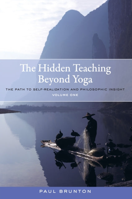 Book cover of: Hidden Teaching Beyond Yoga. By: Paul Brunton