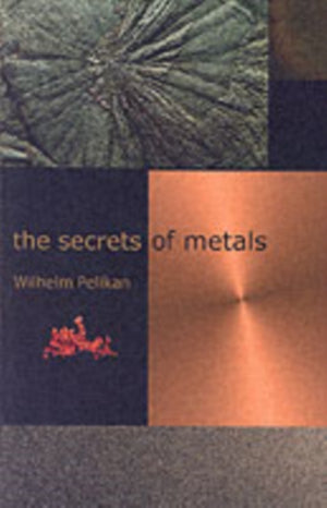 Secrets of Metals