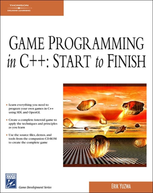 Book cover of: GAME PROGRAMMING IN C++: STARTTO FINISH. By: Erik Yuzwa