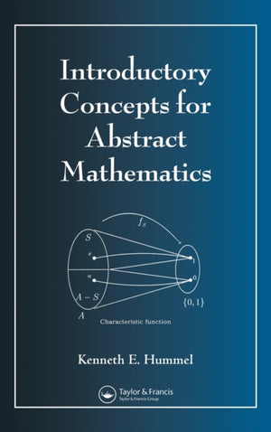 Introductory Concepts for Abstract Mathematics