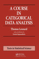 Book cover of: Course in Categorical Data Analysis. By: Leonard, Thomas