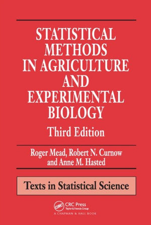 Statistical Methods in Agriculture and Experimental Biology
