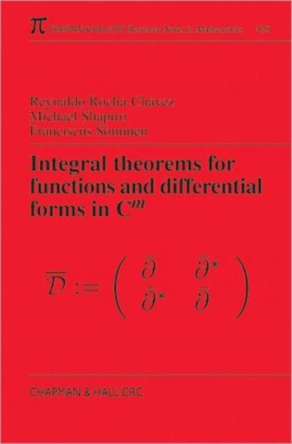 Book cover of: Integral Theorems for Functions and Differential Forms in C(m). By: Reynaldo Rocha-Chavez