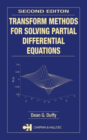 Transform Methods for Solving Partial Differential Equations