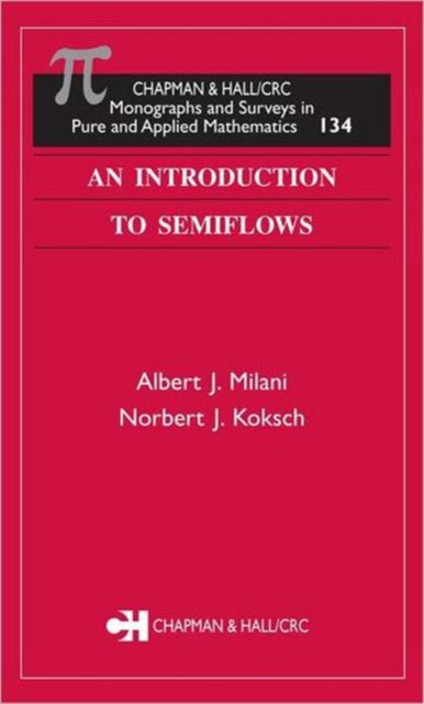 Book cover of: Introduction to Semiflows. By: Albert J. Milani