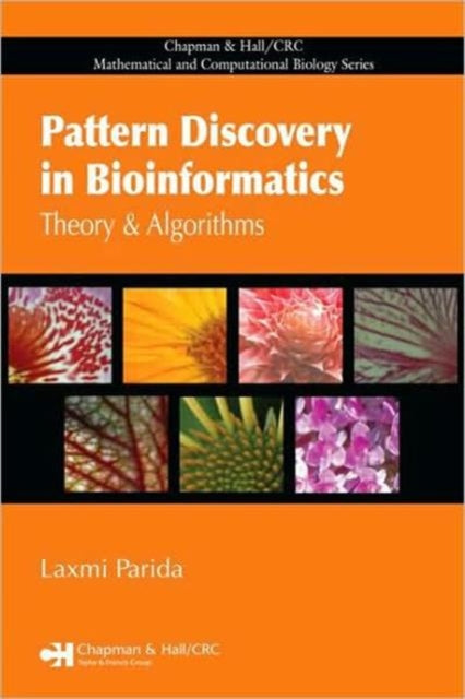 Book cover of: Pattern Discovery in Bioinformatics. By: Laxmi Parida