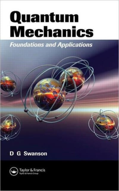 Book cover of: Quantum Mechanics. By: Donald Gary Swanson