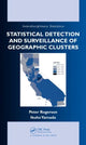 Book cover of: Statistical Detection and Surveillance of Geographic Clusters. By: Peter Rogerson