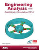 Book cover of: Engineering Analysis with SolidWorks Simulation 2014. By: Paul Kurowski