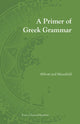 Book cover of: Primer of Greek Grammar