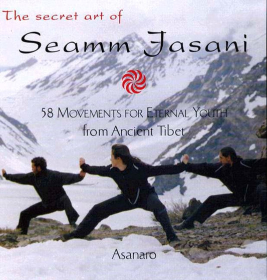 Book cover of: Secret Art of Seamm-Jasani. By: Asanaro