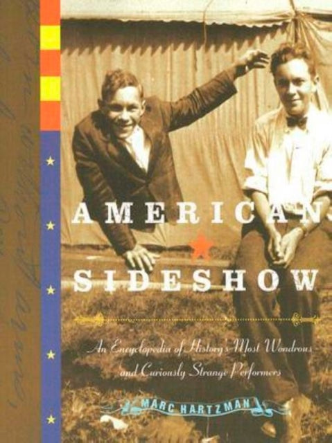 Book cover of: American Sideshow. By: Marc Hartzman