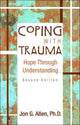 Book cover of: Coping with Trauma. By: Jon G. Allen