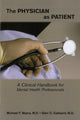 Book cover of: Physician as Patient. By: Michael F. Myers