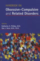 Book cover of: Handbook on Obsessive-Compulsive and Related Disorders. By: Katharine A. Phillips