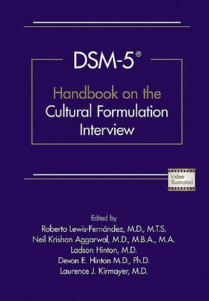 DSM-5® Handbook on the Cultural Formulation Interview