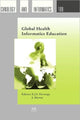 Book cover of: Global Health Informatics Education. By: E Hovenga