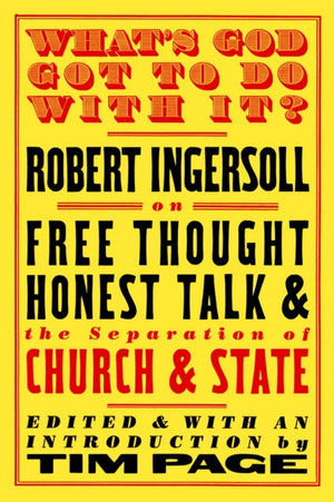 What's God Got To Do With It?