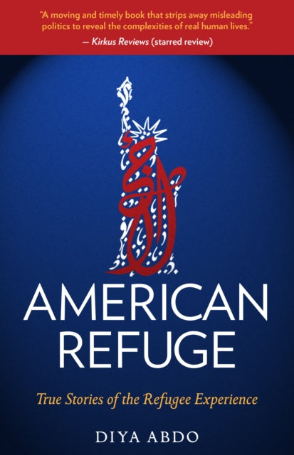 Book cover of: American Refuge. By: Diya Abdo
