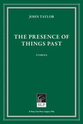 The Presence of Things Past