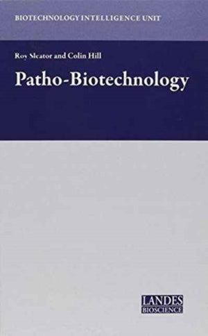Patho-Biotechnology