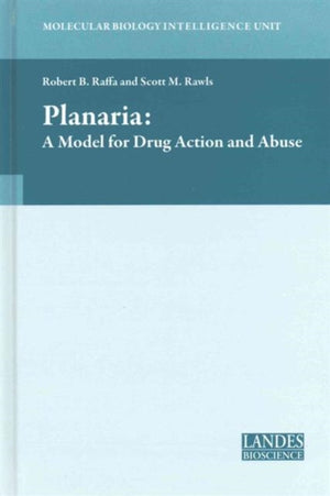 Planaria: A Model for Drug Action and Abuse