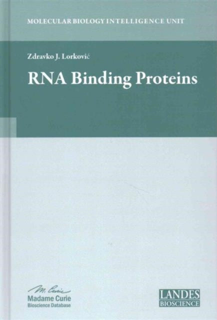 Book cover of: RNA Binding Proteins. By: Zdravko J. Lorković