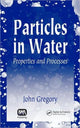 Book cover of: Particles in Water. By: John Gregory