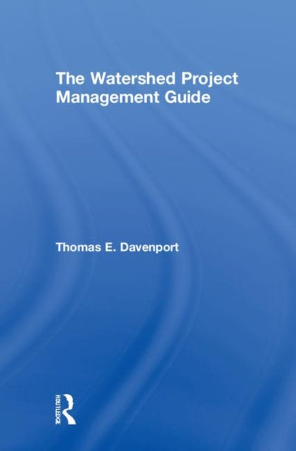 The Watershed Project Management Guide