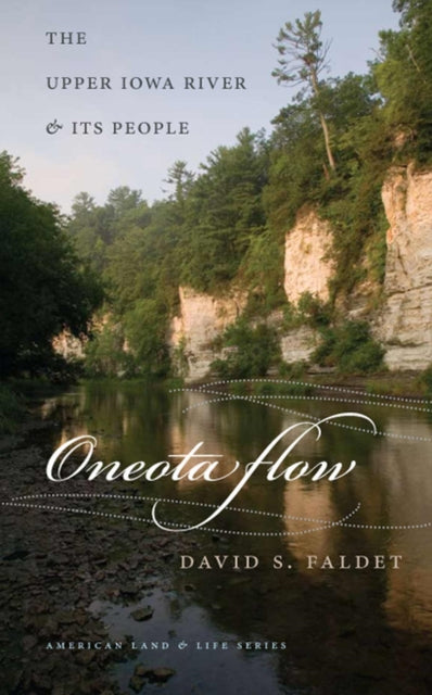 Book cover of: Oneota Flow. By: David S. Faldet