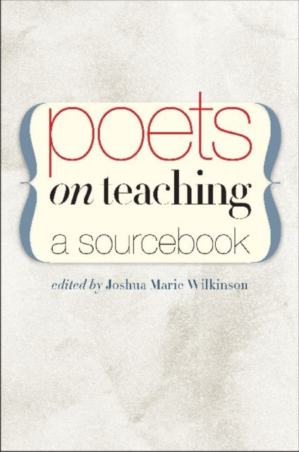 Book cover of: Poets on Teaching