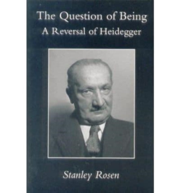 Book cover of: Question Of Being – Reversal Of Heidegger
